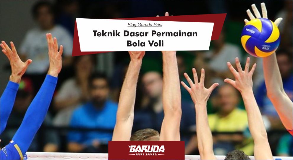 teknik dasar bola voli