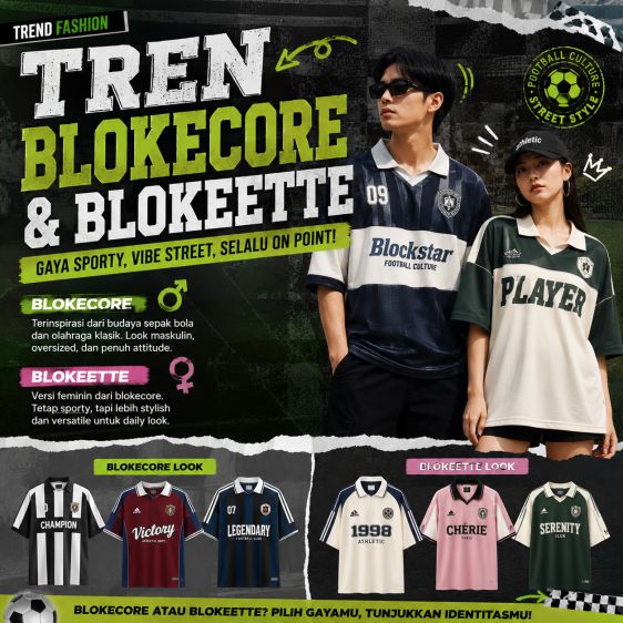 Blokecore dan Blokeette: Saat Jersey Bola Jadi Outfit Harian Anak Muda